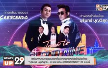 เตรียมพบกับการรวมตัวครั้งพิเศษของเหล่าดิสโก้เมืองไทย  “บุรินทร์ บุญวิสุทธิ์ – บี พีระพัฒน์ CRESCENDO” 22 ส.ค.นี้