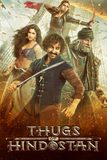 Thugs Of Hindostan ศึกอันธพาลเรือโหด