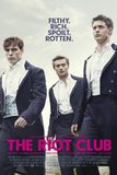 The Riot Club เดอะ ไรออทคลับ