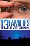 13 Families: Life After Columbine สารคดี เหตุการณ์โรงเรียนมัธยมโคลัมไบน์