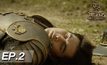 ตำนานสมเด็จพระนเรศวรมหาราช เดอะซีรีส์ EP.02