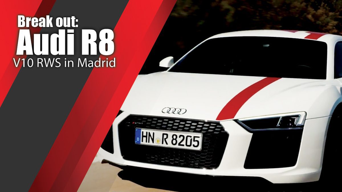Break out: the Audi R8 V10 RWS in Madrid