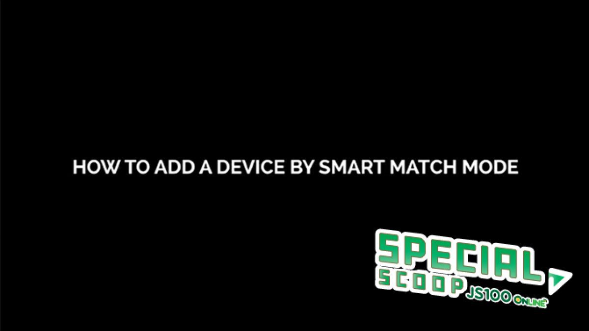 [Smart EGG] How to Add A Remote By Smart Match