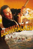 Bushwhacked ภารกิจฮาระเบิดแคมป์