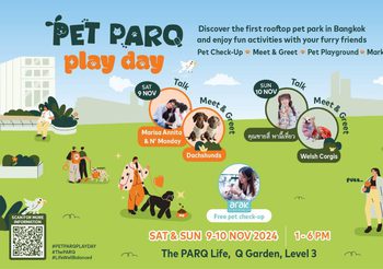 เดอะ ปาร์ค ต้อนรับครอบครัวสัตว์เลี้ยง จัดงาน “PET PARQ PLAY DAY” เพิ่มหมุดหมายความสุขแห่งใหม่ใจกลางเมืองสำหรับคุณและสัตว์เลี้ยงคู่ใจ