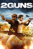 2 Guns ดวล ปล้น สนั่นเมือง