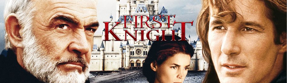 First Knight สุภาพบุรุษยอดอัศวิน