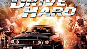 Drive Hard ปล้น ซิ่ง ชิ่ง หนี