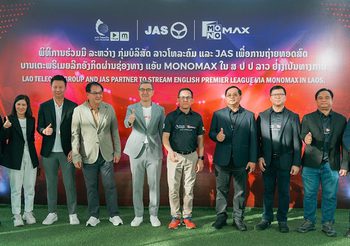 คิกออฟข้ามพรมแดน “JAS-Monomax” ส่ง “พรีเมียร์ลีก” ถึงแฟนบอล สปป.ลาว