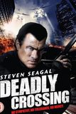 Deadly Crossing ปฏิบัติการหักดิบยานรก
