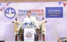 “คิง เพาเวอร์” จัดงาน “พลังคนไทย พลังชุมชนไทย”