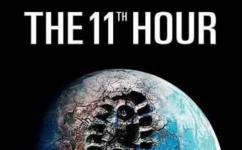 The 11th Hour ตีแสกปมโลกวิกฤติ