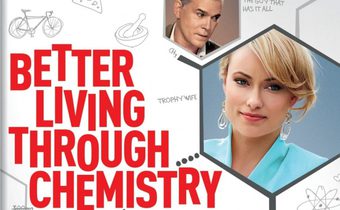 Better Living Through Chemistry คู่กิ๊กเคมีลงล็อค