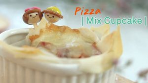 อร่อยมีประโยชน์กับเมนู Pizza Mix Cupcake