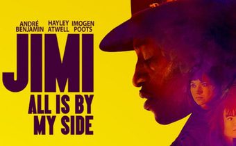 Jimi: All Is by My Side สารคดี จิมมี่ เฮนดริกซ์ ตำนานร็อคไม่มีวันตาย