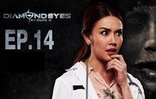 DIAMOND EYES ตา-สัมผัส-ผี EP.14