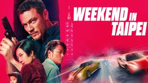 Weekend in Taipei เร็ว..แรง ทะลุไทเป