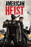 American Heist โคตรคนปล้นระห่ำเมือง