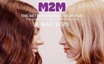 เตรียมย้อนไปห้วงเวลาแห่งความสุขกับ 2 สาวตำนานดูโอ้ป็อป 90s “M2M THE BETTER ENDINGS TOUR 2025”  วันที่ 9 พฤษภาคม นี้ !