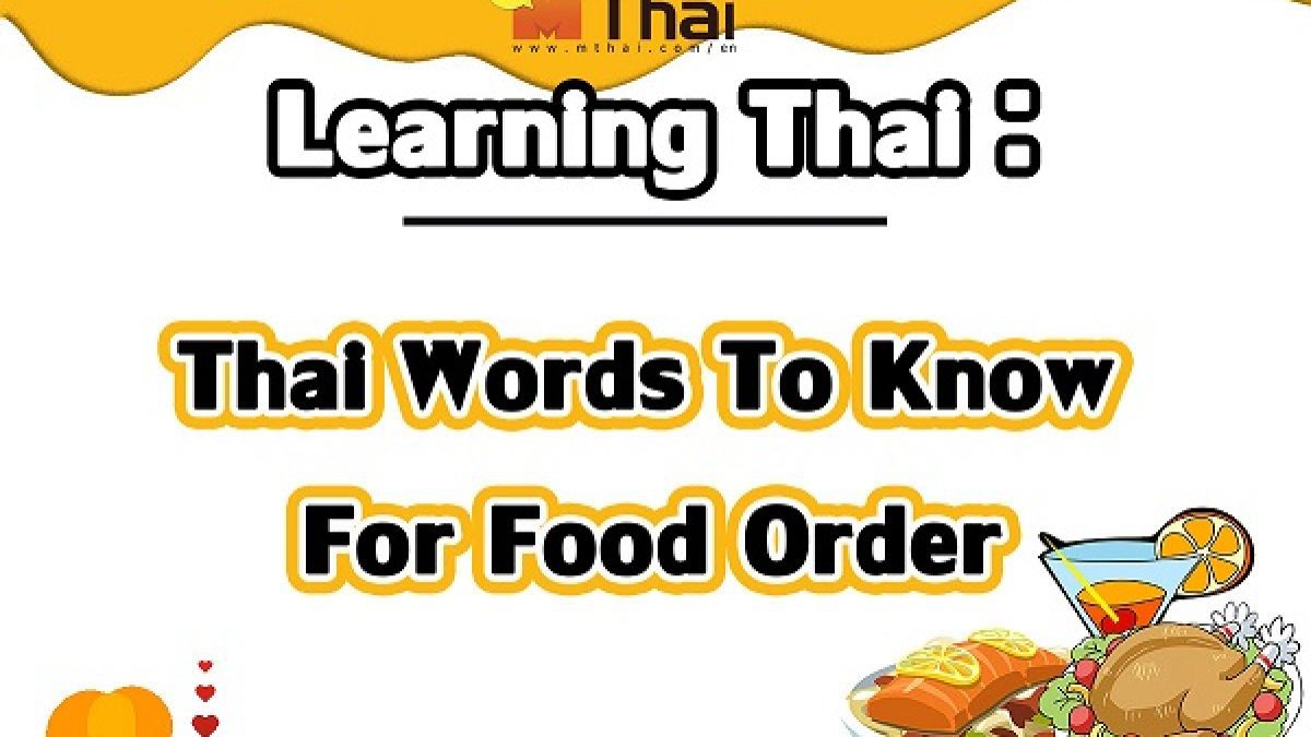 Learning Thai : Thai Words To Know For Food Order