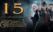 15 เรื่องราวเบื้องหลังน่าสนใจของ Fantastic Beasts: The Crimes of Grindelwald