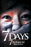 Seven Days 7 วันอันตราย ขีดเส้นเป็นตาย