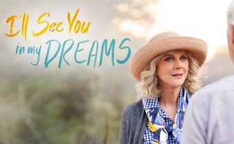 I’ll see you in my dreams จะเจอกันในฝันของเรา