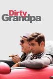 Dirty Grandpa เอ้า จริงป่ะปู่