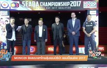 MONO29 ยิงสดบาสฯไทยลุ้นแชมป์ซีบ้า แชมเปี้ยนชิพ 2017