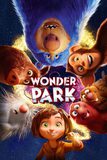 Wonder Park สวนสนุกสุดอัศจรรย์