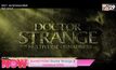 จับตาผู้กำกับใหม่ “Doctor Strange 2” อาจหลอนกว่าที่คิด