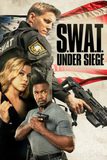 S.W.A.T.: Under Siege จู่โจมเดือดระห่ำ