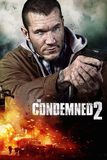 The Condemned 2 เกมล่าคน ทรชนเดนตาย 2