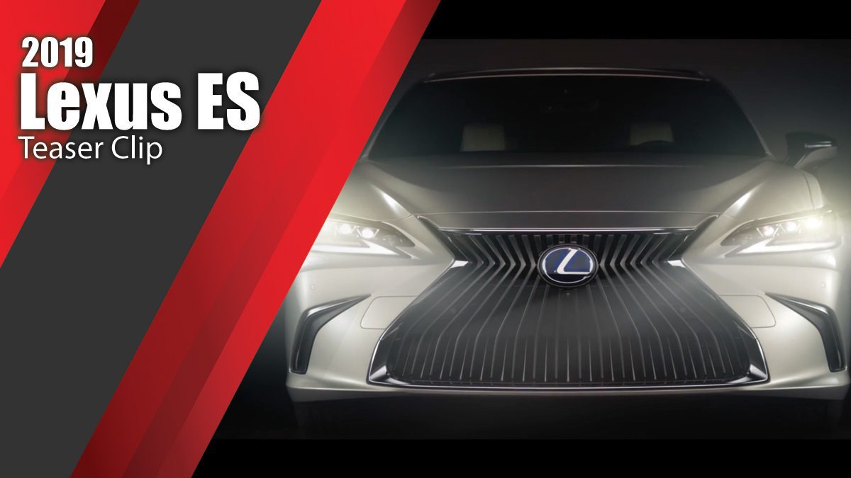 2019 Lexus ES Teaser Clip