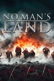 No Man’s Land วีรบุรุษสงคราม ร้างแผ่นดิน