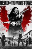 Dead in Tombstone เพชฌฆาตพันธุ์นรก