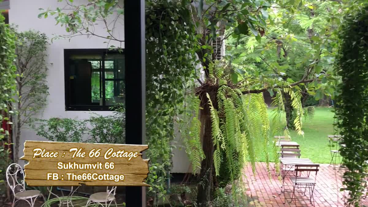 “The 66 Cottage” คาเฟ่ในสวนสวยสไตล์อังกฤษ