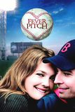 Fever Pitch สาวรักกลุ้มกับหนุ่มบ้าบอล