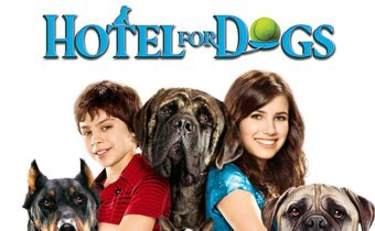 Hotel for Dogs โรงแรมสี่ขาก๊วนหมาจอมกวน