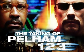 The Taking of Pelham 123 ปล้นนรก รถด่วนขบวน 123