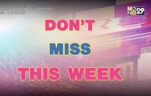 Don’t Miss This Week 28-07-63