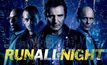 Run All Night คืนวิ่งทะลวงเดือด