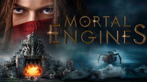 Mortal Engines สมรภูมิล่าเมือง: จักรกลมรณะ