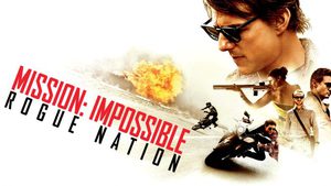 Mission: Impossible Rogue Nation มิชชั่น:อิมพอสซิเบิ้ล ปฏิบัติการรัฐอำพราง