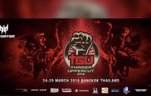 TGU 2018” งานแข่งขันเกมต่อสู้ที่ยิ่งใหญ่ที่สุดในไทย
