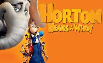 Dr. Seuss’ Horton Hears a Who ฮอร์ตัน กับโลกจิ๋วสุดมหัศจรรย์