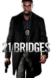 21 Bridges เผด็จศึกยึดนิวยอร์ก