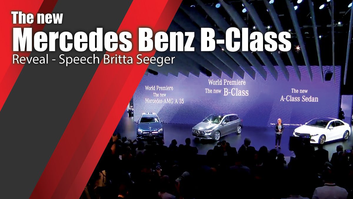 The new Mercedes Benz B-Class Reveal - Speech Britta Seeger