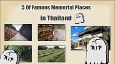 5 Of  Famous Memorial Places in Thailand