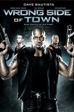 Wrong Side of Town โคตรคนแกร่งกระดูกเหล็ก